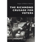 The Richmond Crusade for Voters - Hardcover