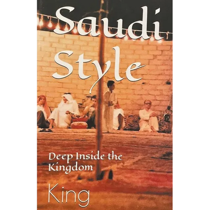 Saudi Style Deep Inside the Kingdom - Paperback