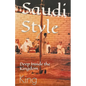 Saudi Style Deep Inside the Kingdom - Paperback