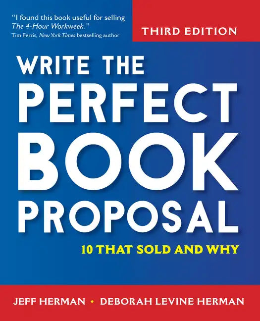 Write the Perfect Book Proposal: 10 That Sold and Why - Paperback