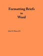 Formatting Briefs in Word - Paperback
