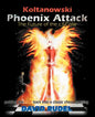 Koltanowski-Phoenix Attack-The Future of the C3-Colle: Putting the Fire Back Into a Classic Chess Opening - Paperback