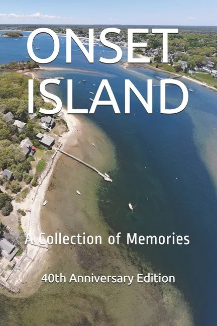 Onset Island: A Collection of Memories - Paperback