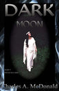 Dark Moon: Book 2 The War Trail Series - Paperback