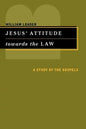 Jesus' Attitude Towards the Law: A Study of the Gospels - Paperback