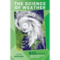 The Science of Weather: Big Ideas: Low Intermediate - Paperback