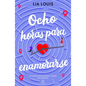 Ocho Horas Para Enamorarse - Paperback