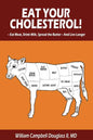 Eat Your Cholesterol! - Paperback