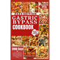 Gastric Bypass Cookbook: 2000 Days Of Easy And Delicious Recipes For All Ages To Prevent Weight Gain After Bariatric Bypass Surgery - Paperback