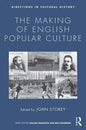 The Making of English Popular Culture - Paperback