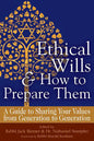 Ethical Wills & How to Prepare Them (2nd Edition): A Guide to Sharing Your Values from Generation to Generation - Paperback