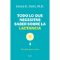 Todo Lo Que Necesitas Saber Sobre La Lactancia - Paperback