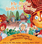 Mr. Stuffer Stuffed the Turkey: The Thanksgiving grandma never expected! - Hardcover