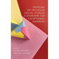 Creating an Inclusive Social Studies Classroom for Exceptional Learners - Hardcover
