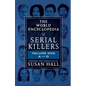 The World Encyclopedia Of Serial Killers: Volume One A-D - Paperback