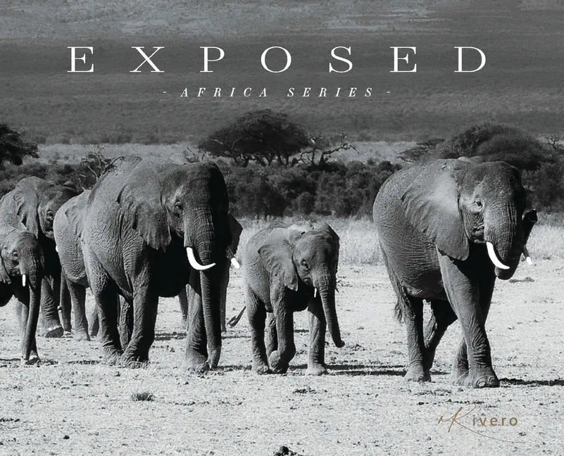 Exposed: Africa Series - Hardcover