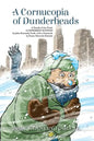 A Cornucopia of Dunderheads: A Parody of the Novel A CONFEDERACY OF DUNCES by John Kennedy Toole, with a Foreword by Franz-Heinrich Katecki - Paperback