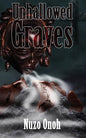 Unhallowed Graves - Paperback