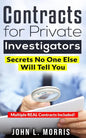 Contracts For Private Investigators: Secrets No One Else Will Tell You - Paperback