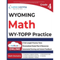 Wyoming Test of Proficiency and Progress (WY-TOPP) Test Prep: 4th Grade Math Practice Workbook and Full-length Online Assessments: WY-TOPP Study Guide - Paperback