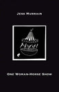 One Woman-Horse Show - Paperback