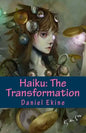 Haiku: The Transformation - Paperback