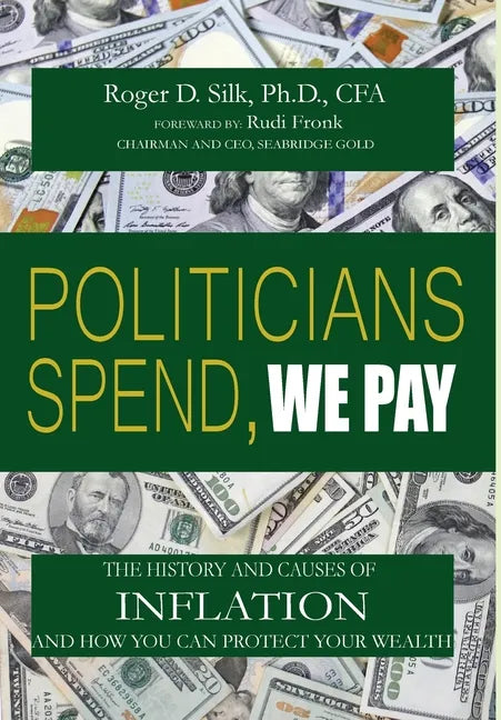 Politicians Spend, We Pay - Hardcover