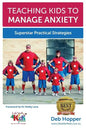 Teaching Kids to Manage Anxiety: Superstar Practical Strategies - Paperback