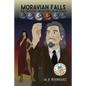 Moravian Falls: The Fantastic Adventures of Dr. Domo - Paperback