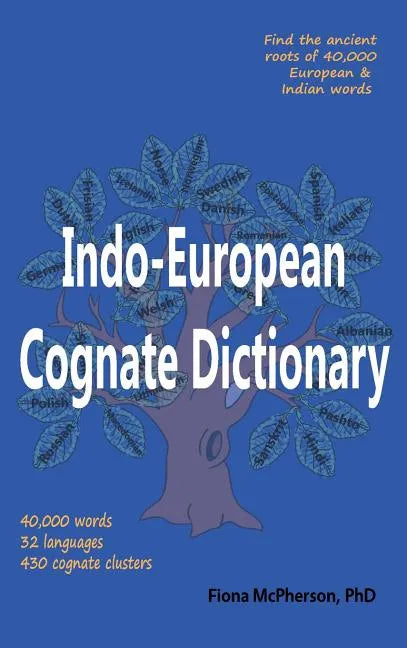 Indo-European Cognate Dictionary - Hardcover