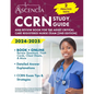CCRN Study Guide 2024-2025: 2 Practice Tests and Review Book for the Adult Critical Care Registered Nurse Exam [2nd Edition] - Paperback