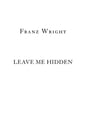 Leave Me Hidden - Paperback