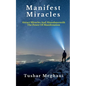 Manifest Miracles - Paperback