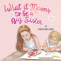 What it Means to be a Big Sister - Paperback