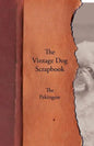 The Vintage Dog Scrapbook - The Pekingese - Paperback