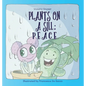 Plants on a Sill: Peace - Hardcover