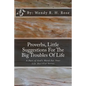 Proverbs, Little Suggestions For The Big Troubles Of Life: A Part of God's Word For Your Life ShortCut Series - Paperback