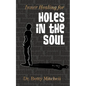 Inner Healing for Holes in the Soul - Paperback