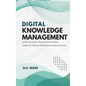 Digital Knowledge Management in the University Library and Information Centers in Chennai (Madras) an Analytical Study - Hardcover