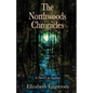 The Northwoods Chronicles - Paperback