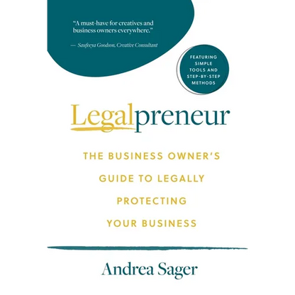 Legalpreneur: The Business Owner's Guide To Legally Protecting Your Business - Hardcover