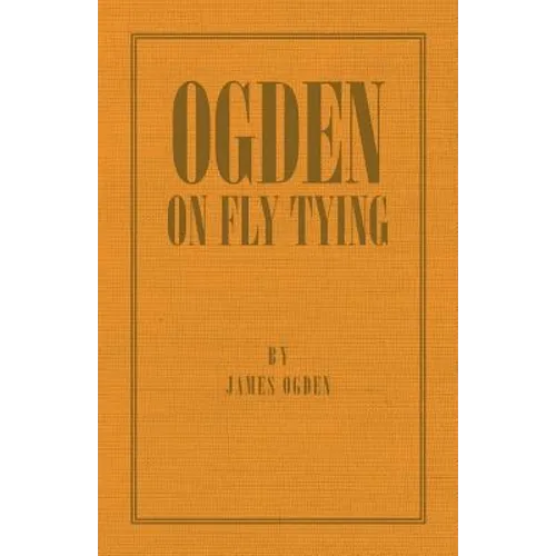 Ogden on Fly Tying - Paperback