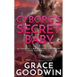 Cyborg's Secret Baby - Paperback