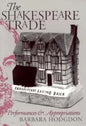Shakespeare Trade: Performances and Appropriations - Paperback