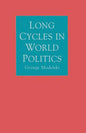 Long Cycles in World Politics - Paperback