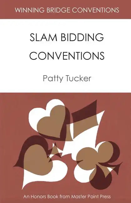 Winning Bridge Conventions: Slam Bidding Conventions - Paperback