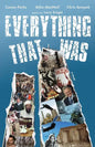 Everything That Was: based upon a lie... - Paperback