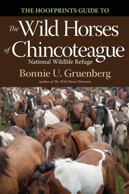 The Hoofprints Guide to the Wild Horses of Chincoteage National Wildlife Refuge - Paperback