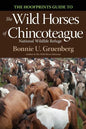 The Hoofprints Guide to the Wild Horses of Chincoteage National Wildlife Refuge - Paperback