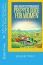 Mrs Owen's Intermediate Prepper Guide For Women: Laughing At The Days To Come - Paperback